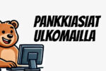 Pankkiasiat ulkomailla