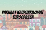 Parhaat kaupunkilomat Euroopassa
